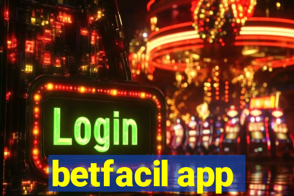 betfacil app